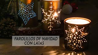 Faroles de navidad reciclando Latas [upl. by Cila]