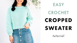 Easy Crochet Crop Sweater  How to crochet a cropped pullover  adjustable length [upl. by Mahon659]