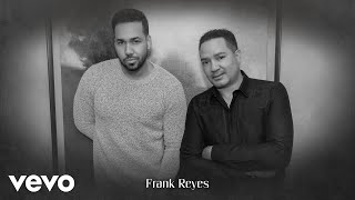 Romeo Santos Frank Reyes  Payasos Audio [upl. by Dolhenty]