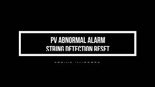 Resetting PV Abnormal Alarm  iSolarCloud Local Reset Guide [upl. by Arimihc]