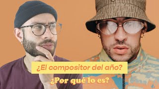 ¿BAD BUNNY es el COMPOSITOR DEL AÑO [upl. by Eillib]