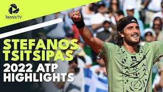 STEFANOS TSITSIPAS 2022 ATP Highlight Reel [upl. by Laine923]