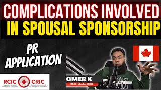 Family Spousal Sponsorship PR Application Complexities [upl. by Lateh]