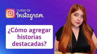 35 ¿Cómo agregar historias destacadas en Instagram [upl. by Nahgiem]