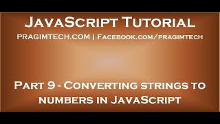 Converting strings to numbers in JavaScript [upl. by Fasa667]