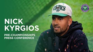 Nick Kyrgios  PreChampionships Press Conference  Wimbledon 2023 [upl. by Herwick594]