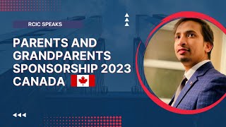 Parents and Grandparents Sponsorship 2023  PGP 2023  Parents Sponsorship Program  Canada PR [upl. by Winfield]