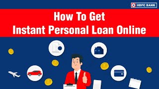 How To Get Instant Personal Loan Online  HDFC Bank [upl. by Einnej248]