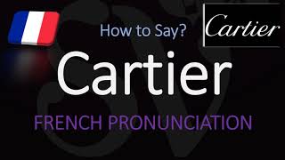 How to Pronounce Cartier CORRECTLY French amp English Pronunciation [upl. by Enert]