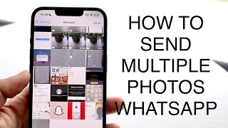 How To Send Multiple Photos On WhatsApp 2023 [upl. by Leuqcar]