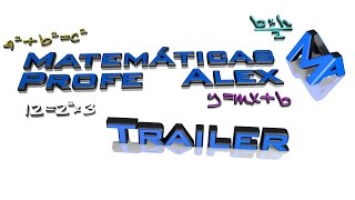 Trailer MATEMÁTICAS PROFE ALEX [upl. by Ycniuq259]