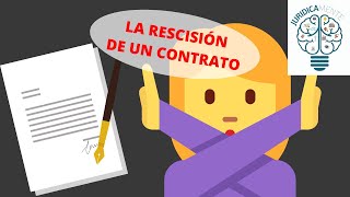 LA RESCISIÓN DE UN CONTRATO [upl. by Terraj]