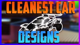 TOP 10 CLEANEST CAR DESIGNS WITH BAKKESMOD IN ROCKET LEAGUE [upl. by Lettig]