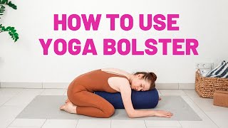 12 RELAXING YOGA POSES WITH YOGA BOLSTER  How to use yoga props [upl. by Preiser]