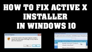 How to fix Active X installer in Windows 10 [upl. by Tadich]