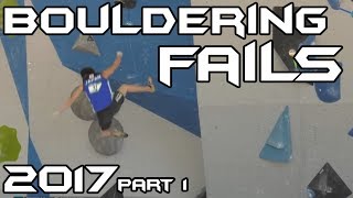 Bouldering Fails 2017  Part 1 [upl. by Niar]