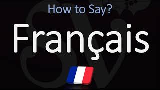 How to Pronounce Français CORRECTLY French Pronunciation [upl. by Reivaxe]