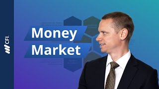 The Money Market Explained [upl. by Sidran]