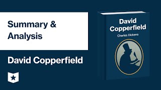 David Copperfield by Charles Dickens  Summary amp Analysis [upl. by Alejoa]