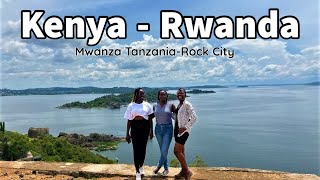 Part 2  Road Trip From Mombasa Kenya To kigali Rwanda  Mwanza Tanzania [upl. by Yttel]