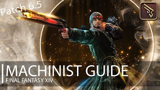 FFXIV Endwalker Machinist Guide Patch 65 [upl. by Lepley]