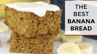 The BEST Banana Bread Recipe  Healthy  Easy [upl. by Sean]