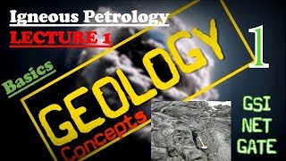 Igneous Petrology  1  Basics  Geology Concepts [upl. by Sleinad]