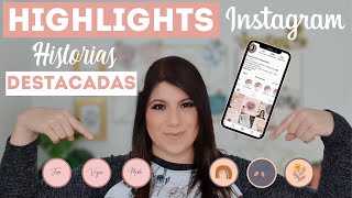 🔅Instagram Stories HIGHLIGHTS 🔆 Súper Fácil [upl. by Akerahs]