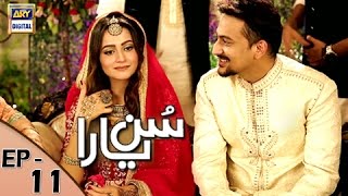 Sun Yaara Episode 11  ARY Digital Drama [upl. by Beret]