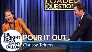 Pour It Out w Chrissy Teigen [upl. by Jard238]